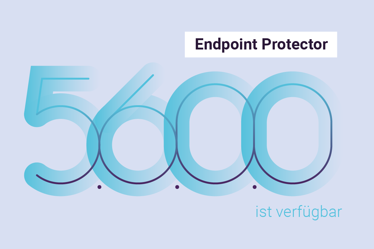 Was ist neu in Endpoint Protector v5.6